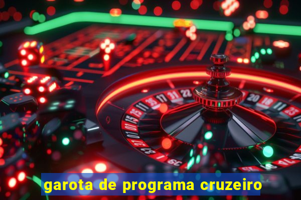 garota de programa cruzeiro